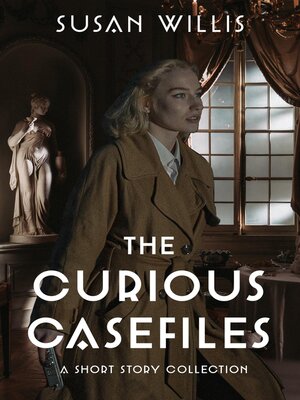 cover image of The Curious Casefiles